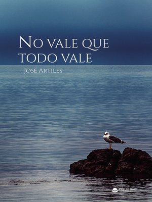 cover image of No vale que todo vale